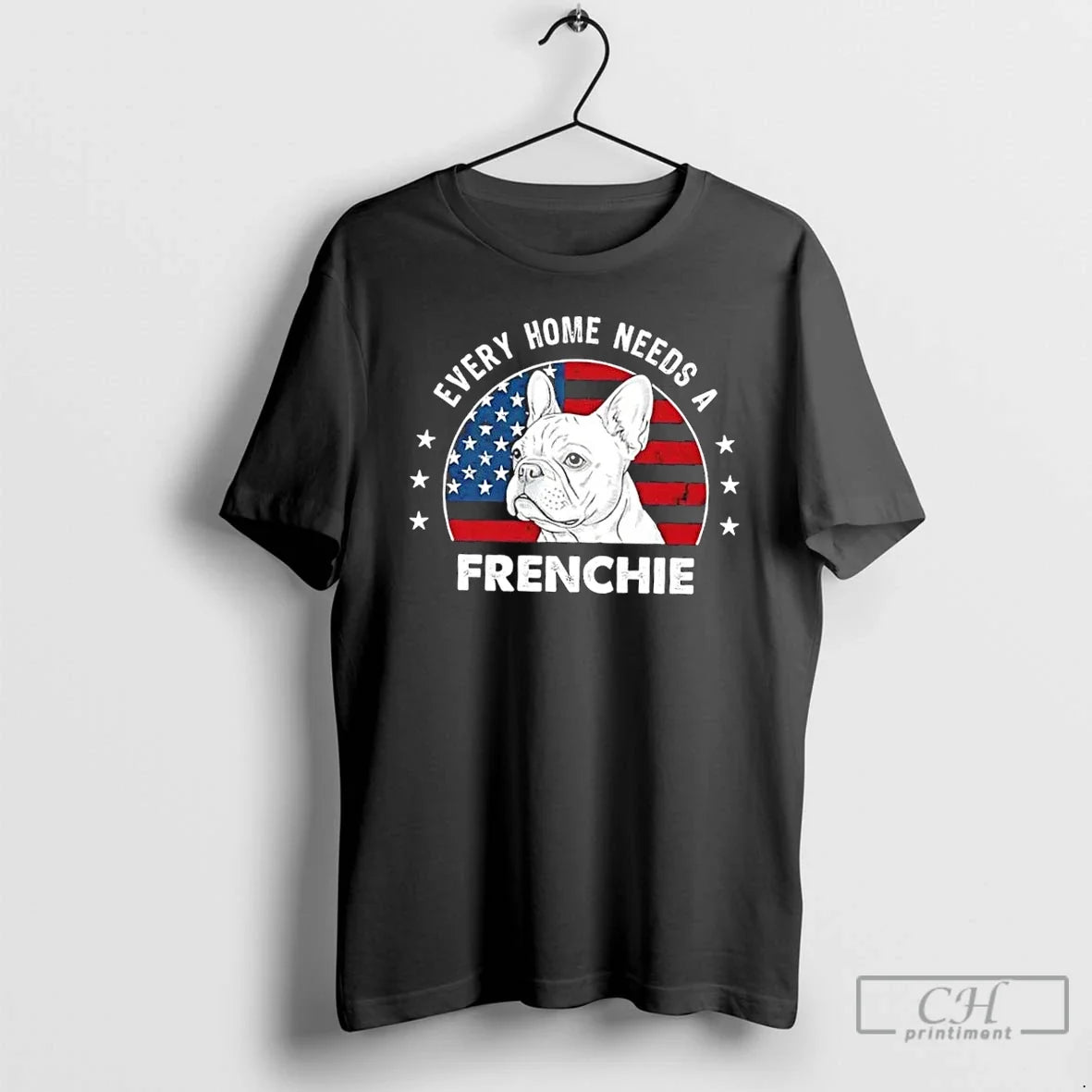 Premium Pug Dog Every Home Needs A Frenchie Us Flag - Adult & Kids T-Shirts, Sweatshirts & Hoodies apparel design preview 1