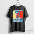 Premium Put That Coffee Down Is For Closers Only - Adult & Kids T-Shirts, Sweatshirts & Hoodies apparel design preview 1