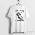 Premium Raccoon I Am A Victim Of My Own Decisions - Adult & Kids T-Shirts, Sweatshirts & Hoodies apparel design preview 1