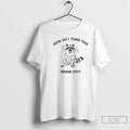 Premium Raccoon How Do I Turn This Brain Off - Adult & Kids T-Shirts, Sweatshirts & Hoodies apparel design preview 1