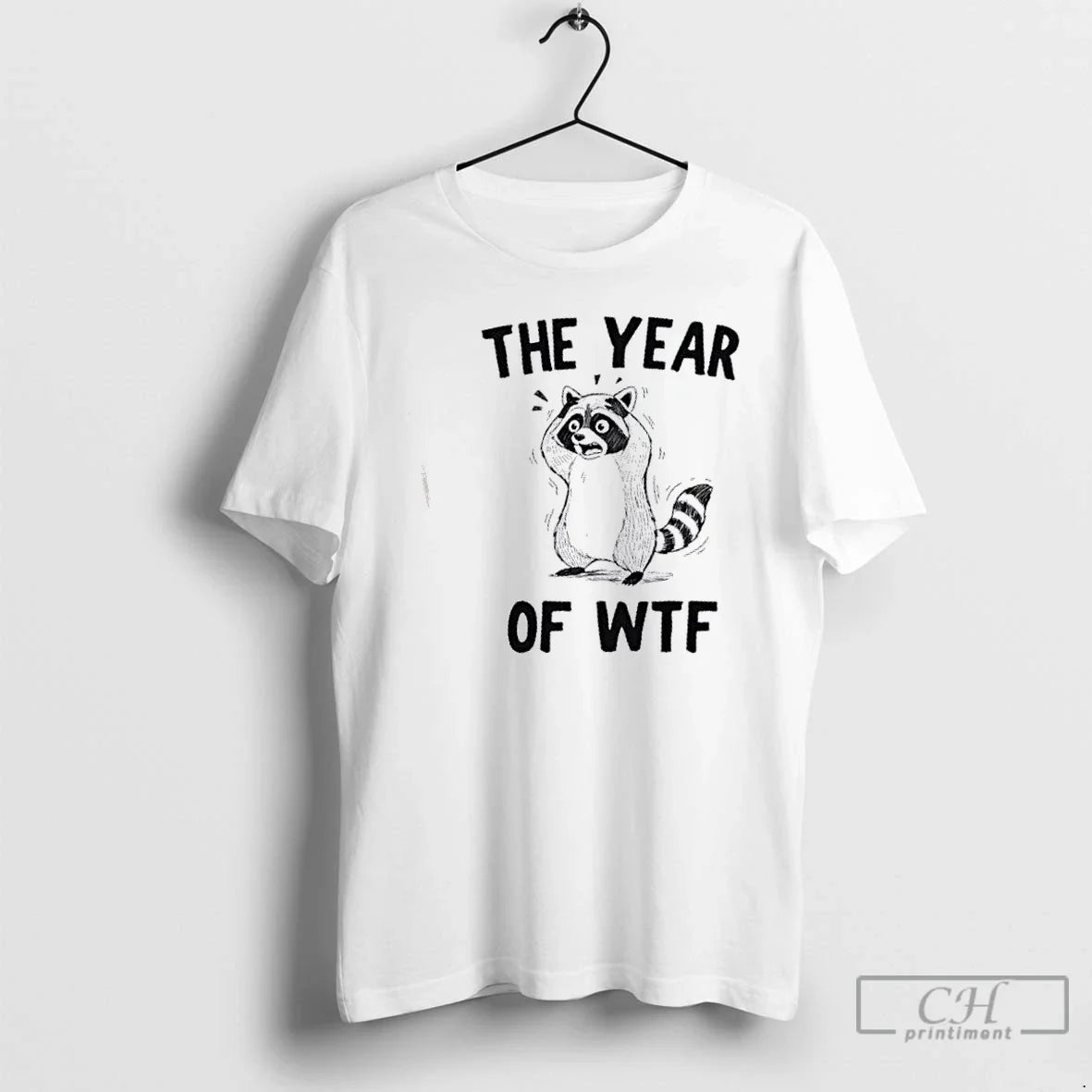 Premium Raccoon The Year Of Wtf - Adult & Kids T-Shirts, Sweatshirts & Hoodies apparel design preview 1