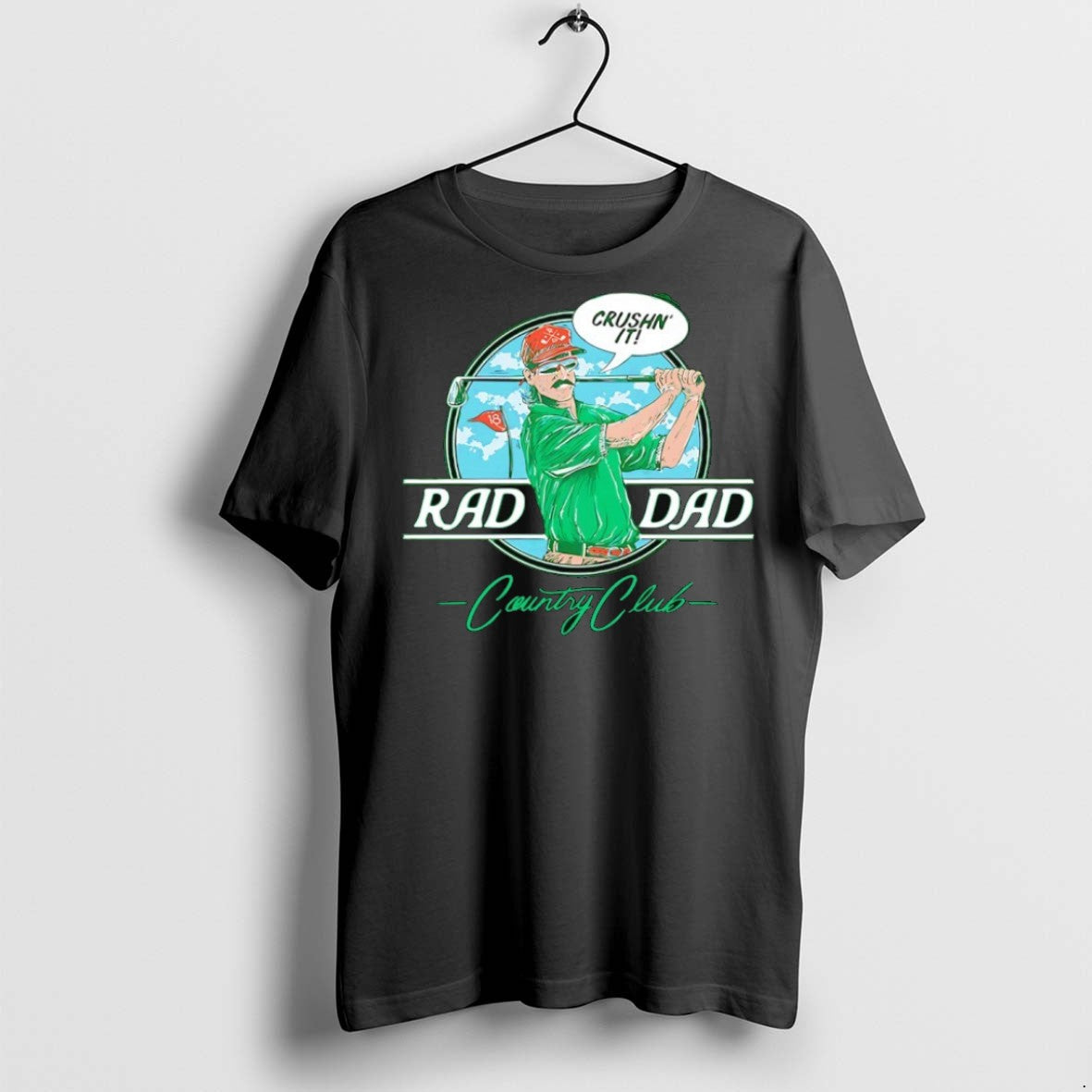 Premium Rad Dad Country Club Crushn It - Adult & Kids T-Shirts, Sweatshirts & Hoodies apparel design preview 1