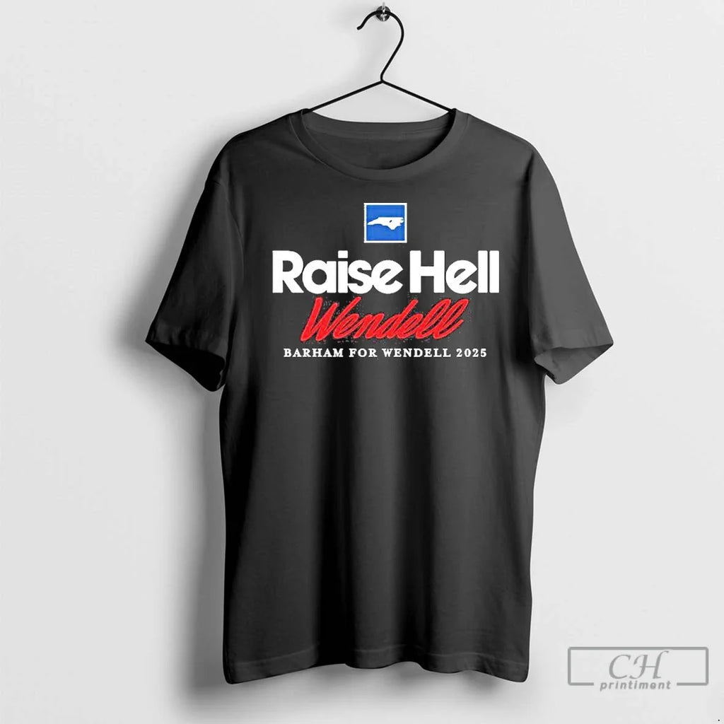 Premium Raise Hell Wendell Barham For - Adult & Kids T-Shirts, Sweatshirts & Hoodies apparel design preview 1