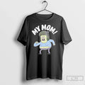 Premium Regular Show My Mom - Adult & Kids T-Shirts, Sweatshirts & Hoodies apparel design preview 1