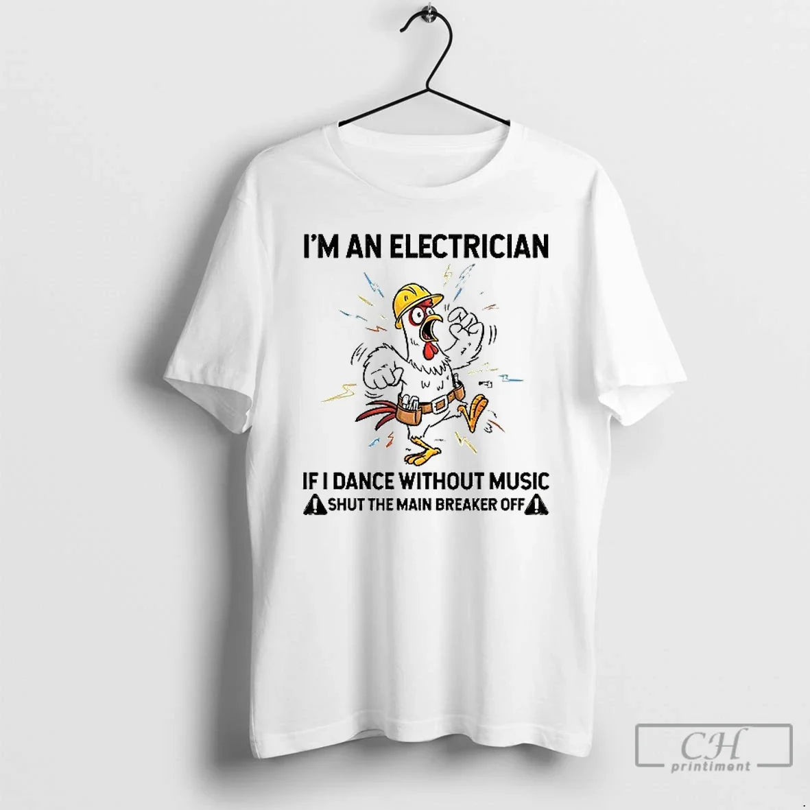 Premium Roaster Im An Electrician If I Dance Without - Adult & Kids T-Shirts, Sweatshirts & Hoodies apparel design preview 1