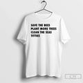 Premium Save The Bees Plant More Trees Clean Seas - Adult & Kids T-Shirts, Sweatshirts & Hoodies apparel design preview 1