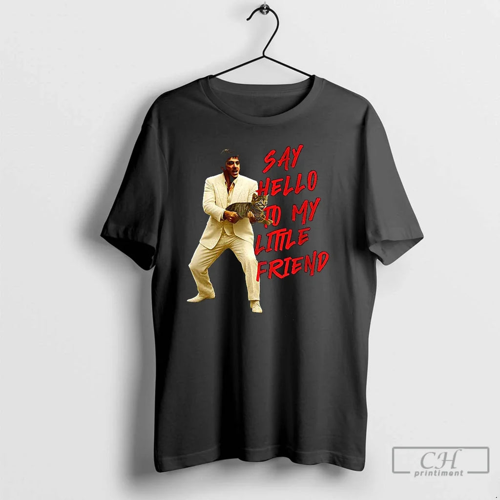 Premium Scarface Say Hello To My Little Friend Cat - Adult & Kids T-Shirts, Sweatshirts & Hoodies apparel design preview 1