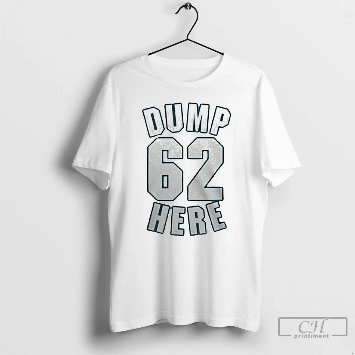 Premium Seattle Mariners Dump 62 Here - Adult & Kids T-Shirts, Sweatshirts & Hoodies apparel design preview 1