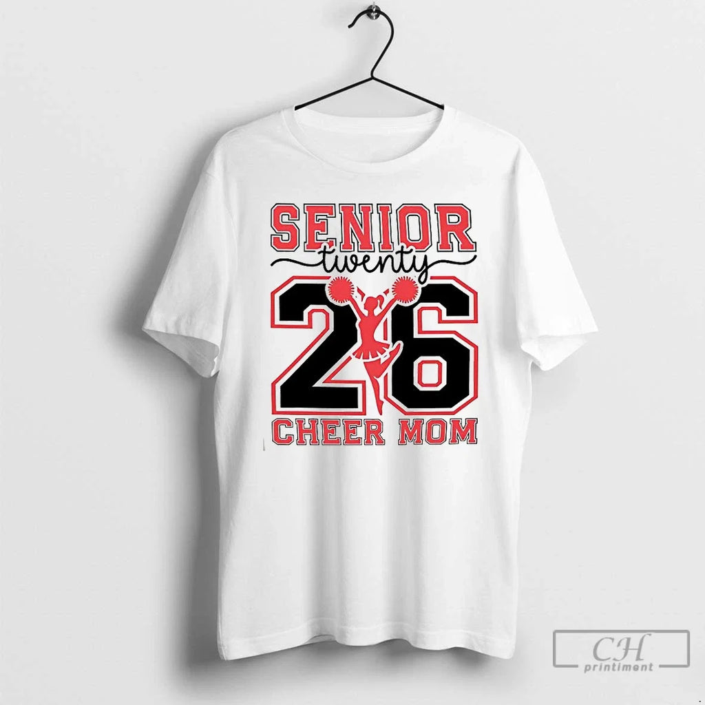 Premium Senior Twenty 26 Cheer Mom - Adult & Kids T-Shirts, Sweatshirts & Hoodies apparel design preview 1