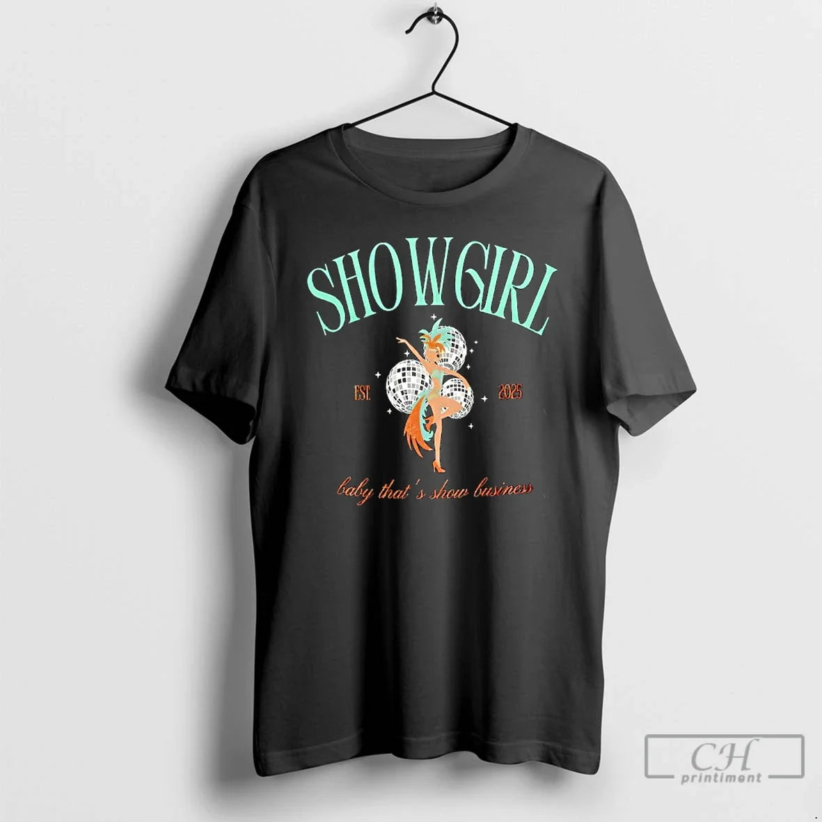 Premium Show Girl Est 2025 Baby Thats Business Taylor - Adult & Kids T-Shirts, Sweatshirts & Hoodies apparel design preview 1