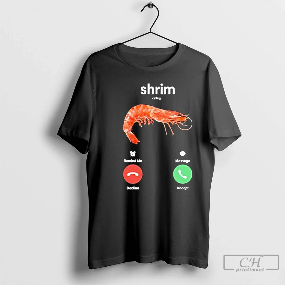 Premium Shrim Is Calling Misspelled - Adult & Kids T-Shirts, Sweatshirts & Hoodies apparel design preview 1