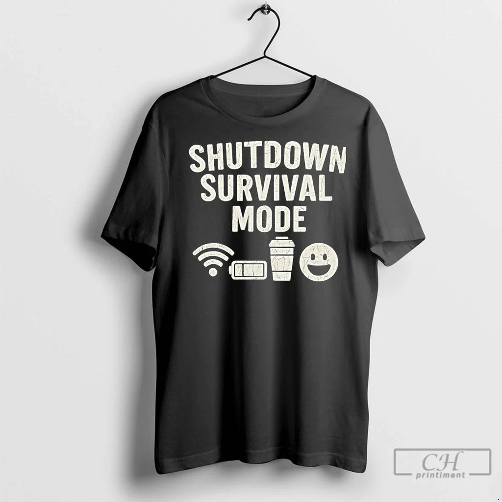 Premium Shutdown Survival Mode Government 2025 - Adult & Kids T-Shirts, Sweatshirts & Hoodies apparel design preview 1