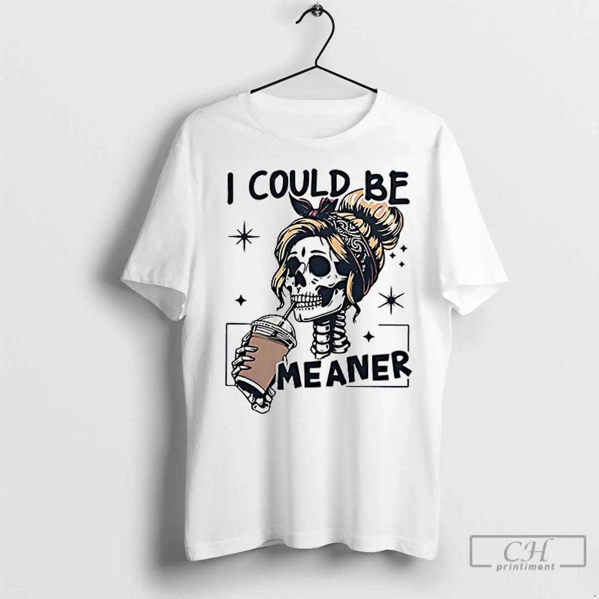 Premium Skeleton I Could Be Meaner Halloween Ceramic - Adult & Kids T-Shirts, Sweatshirts & Hoodies apparel design preview 1