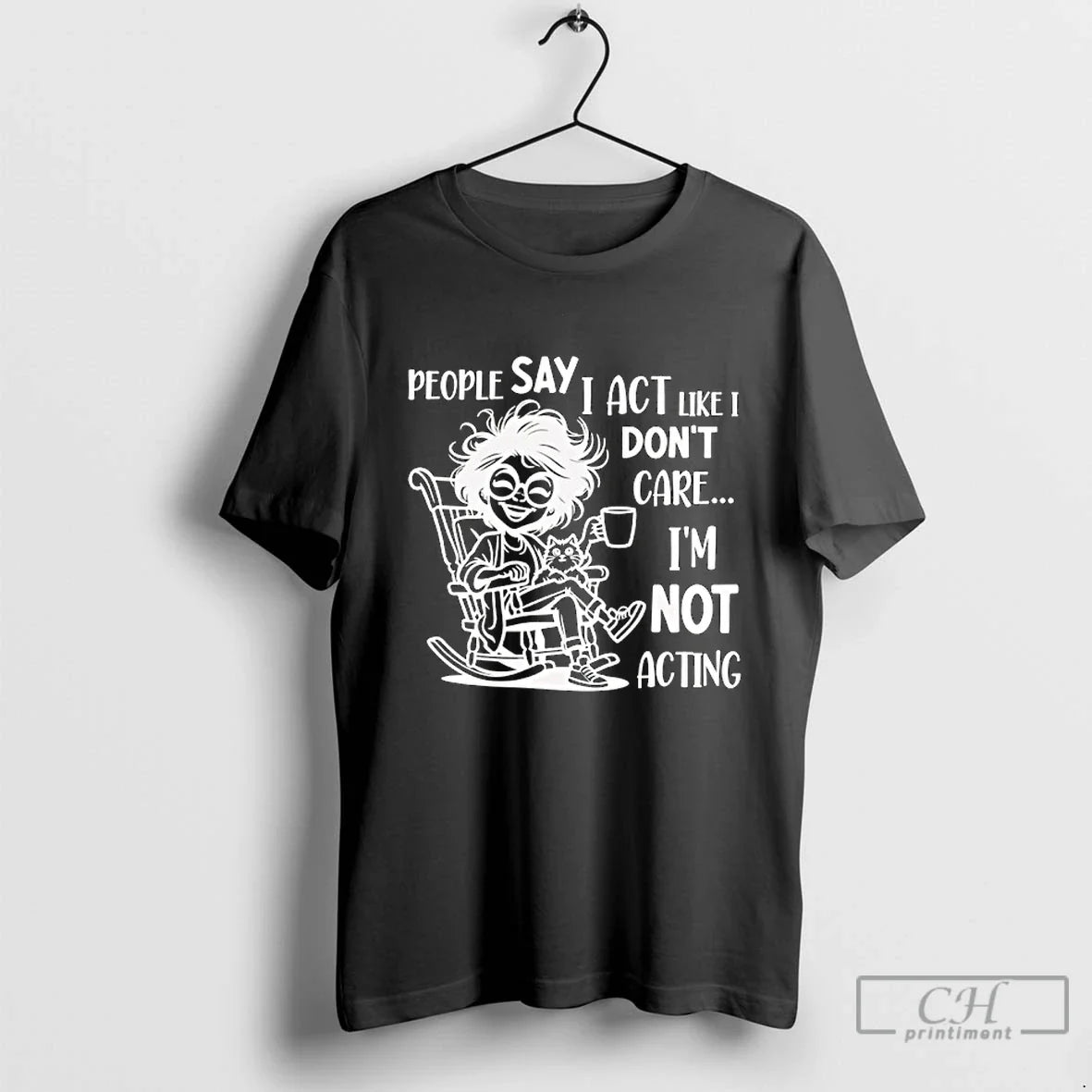Premium Skeleton People Say I Act Like Dont Care Im - Adult & Kids T-Shirts, Sweatshirts & Hoodies apparel design preview 1