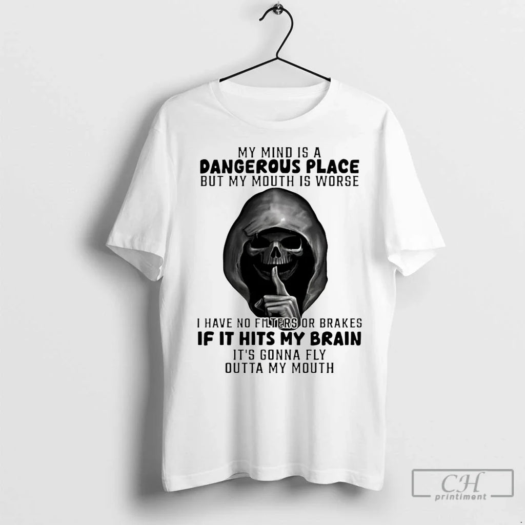 Premium Skull My Mind Is A Dangerous Place But Mouth - Adult & Kids T-Shirts, Sweatshirts & Hoodies apparel design preview 1