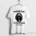 Premium Skull My Mind Is A Dangerous Place But Mouth - Adult & Kids T-Shirts, Sweatshirts & Hoodies apparel design preview 1