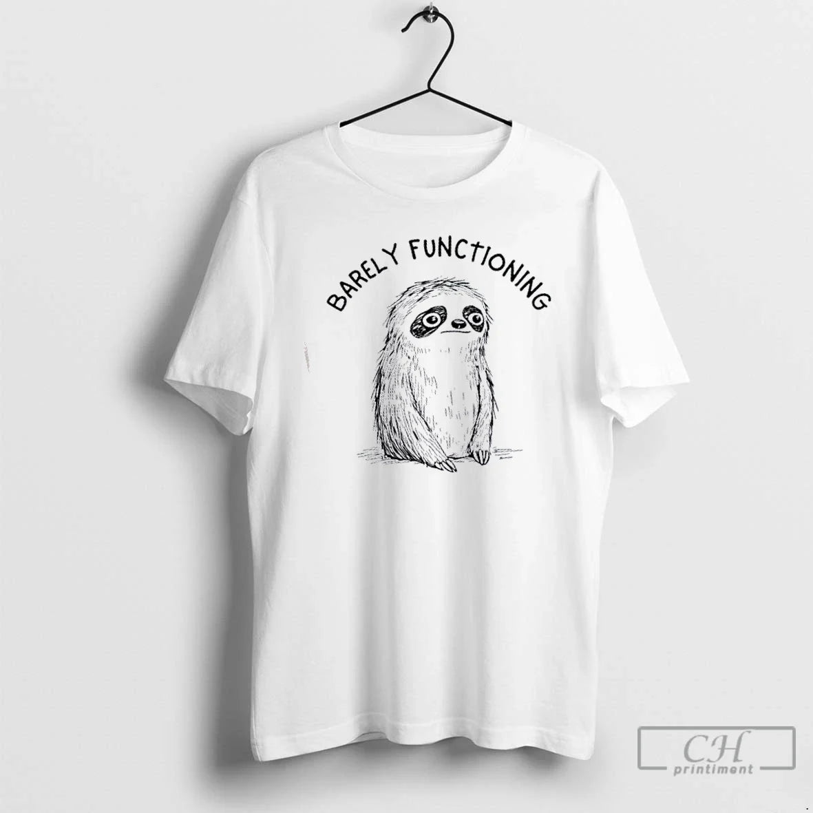 Premium Sloth Barely Functioning - Adult & Kids T-Shirts, Sweatshirts & Hoodies apparel design preview 1