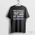 Premium Some Grandmas Play Bingo Real Watch Baltimore - Adult & Kids T-Shirts, Sweatshirts & Hoodies apparel design preview 1