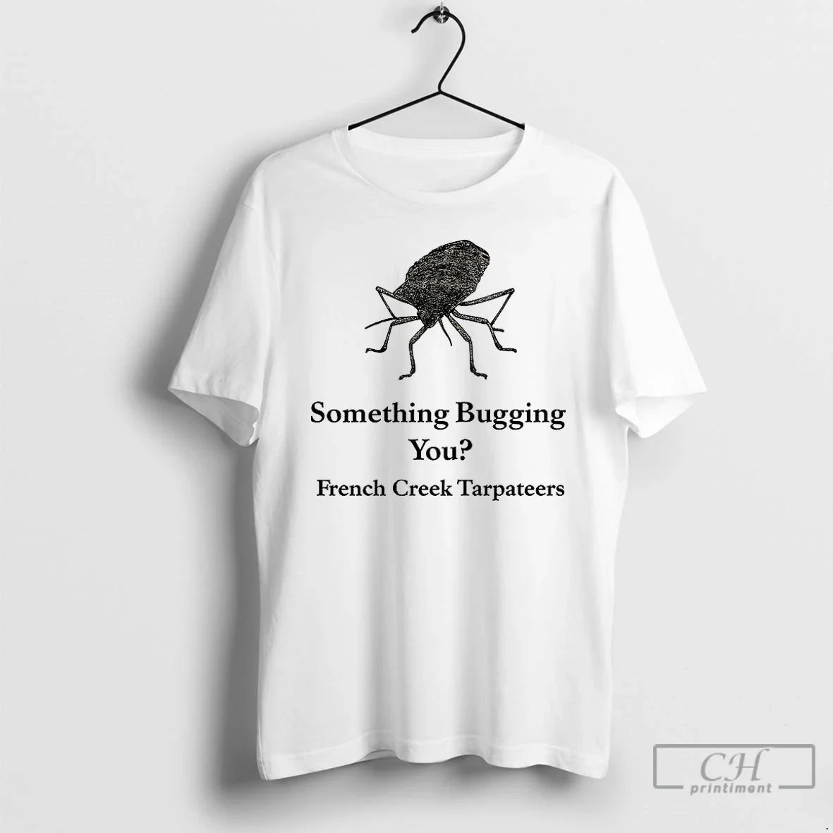 Premium Something Bugging You French Creek Carpenters - Adult & Kids T-Shirts, Sweatshirts & Hoodies apparel design preview 1