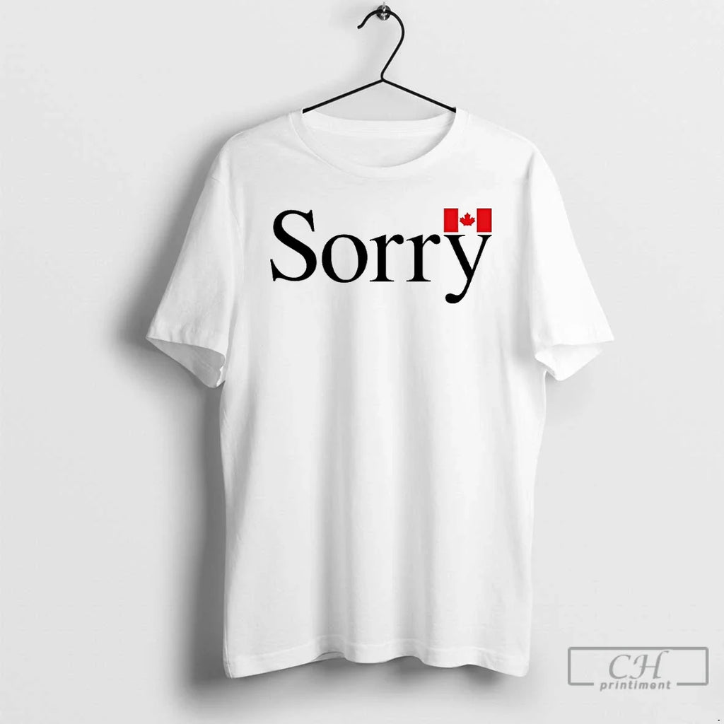 Premium Sorry Canada Flag - Adult & Kids T-Shirts, Sweatshirts & Hoodies apparel design preview 1