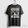 Premium Spooky Season Theres Some Horrors In This - Adult & Kids T-Shirts, Sweatshirts & Hoodies apparel design preview 1