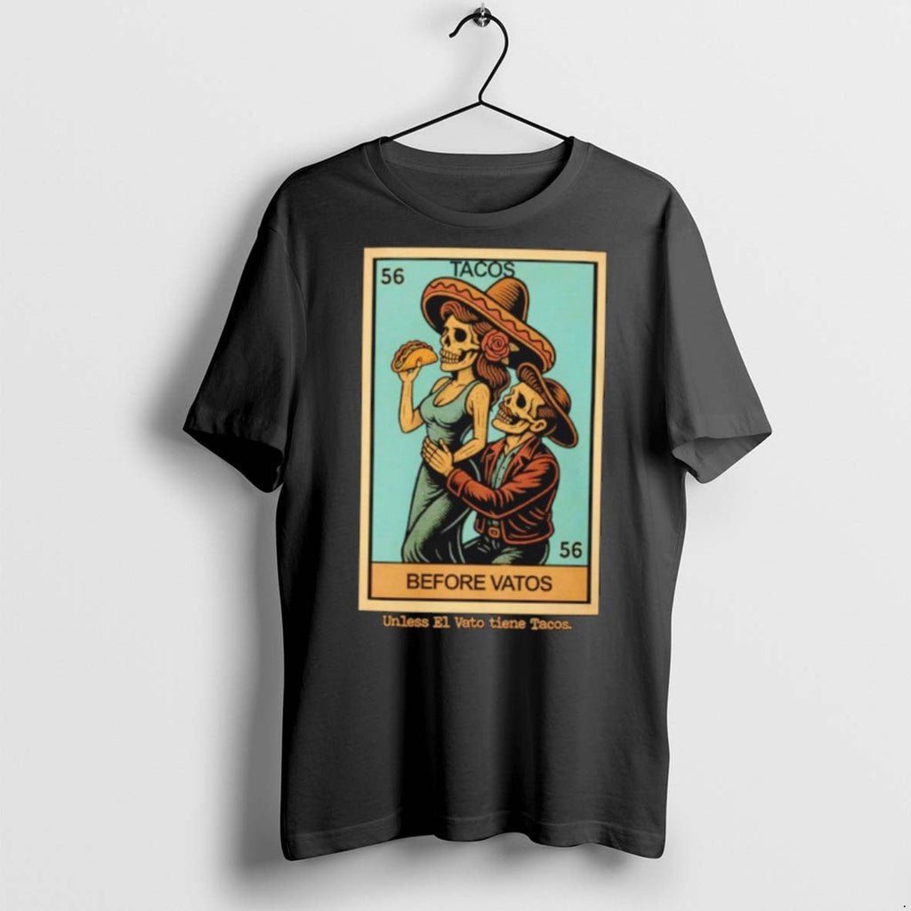 Premium Tacos Before Vatos Unless El Vato Tiene - Adult & Kids T-Shirts, Sweatshirts & Hoodies apparel design preview 1