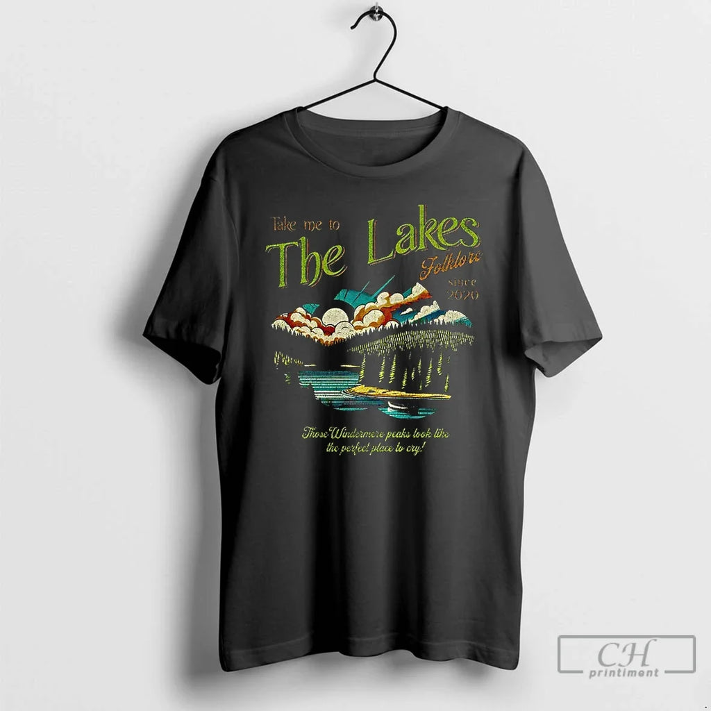 Premium Take Me To The Lakes Folklore Since 2020 - Adult & Kids T-Shirts, Sweatshirts & Hoodies apparel design preview 1