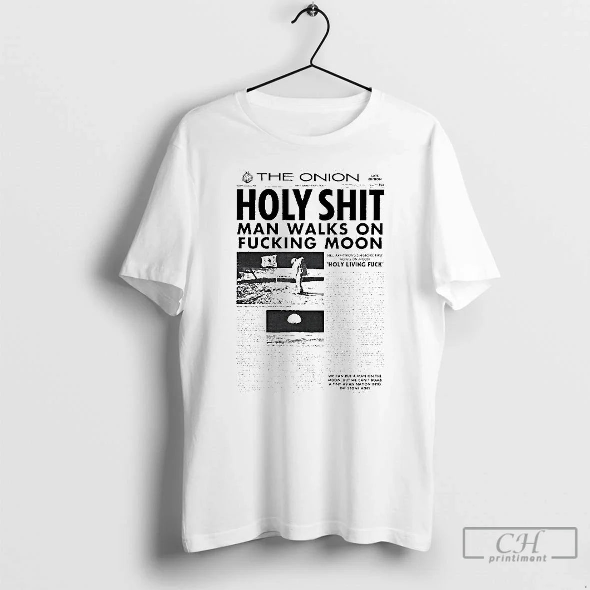 Premium The Onion Holy Shit Man Walks On Moon Living - Adult & Kids T-Shirts, Sweatshirts & Hoodies apparel design preview 1
