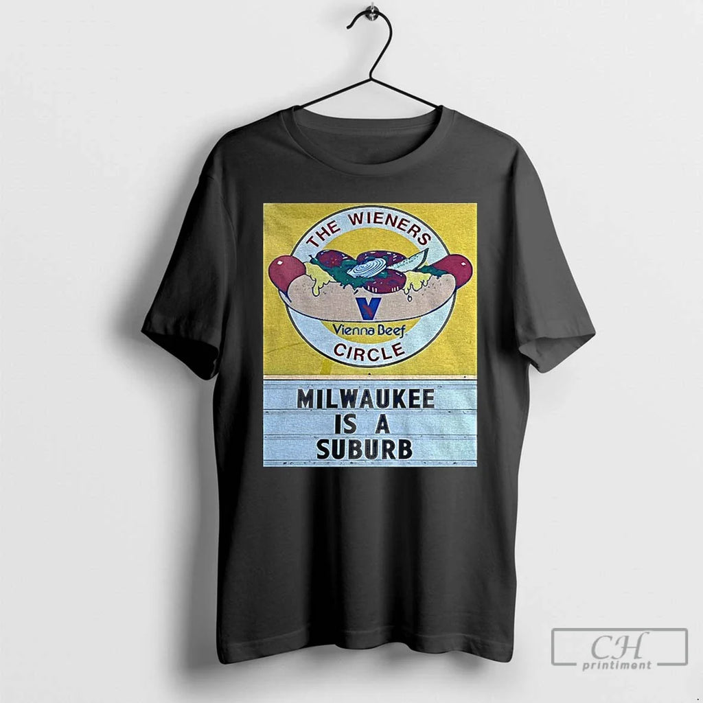 Premium The Wieners Circle Vienna Beef Milwaukee Is A - Adult & Kids T-Shirts, Sweatshirts & Hoodies apparel design preview 1