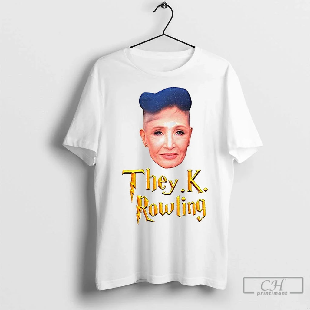 Premium They K Rowling J - Adult & Kids T-Shirts, Sweatshirts & Hoodies apparel design preview 1