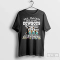 Premium Tom Landry Staubach Aikman Smith Yes Im Old - Adult & Kids T-Shirts, Sweatshirts & Hoodies apparel design preview 1