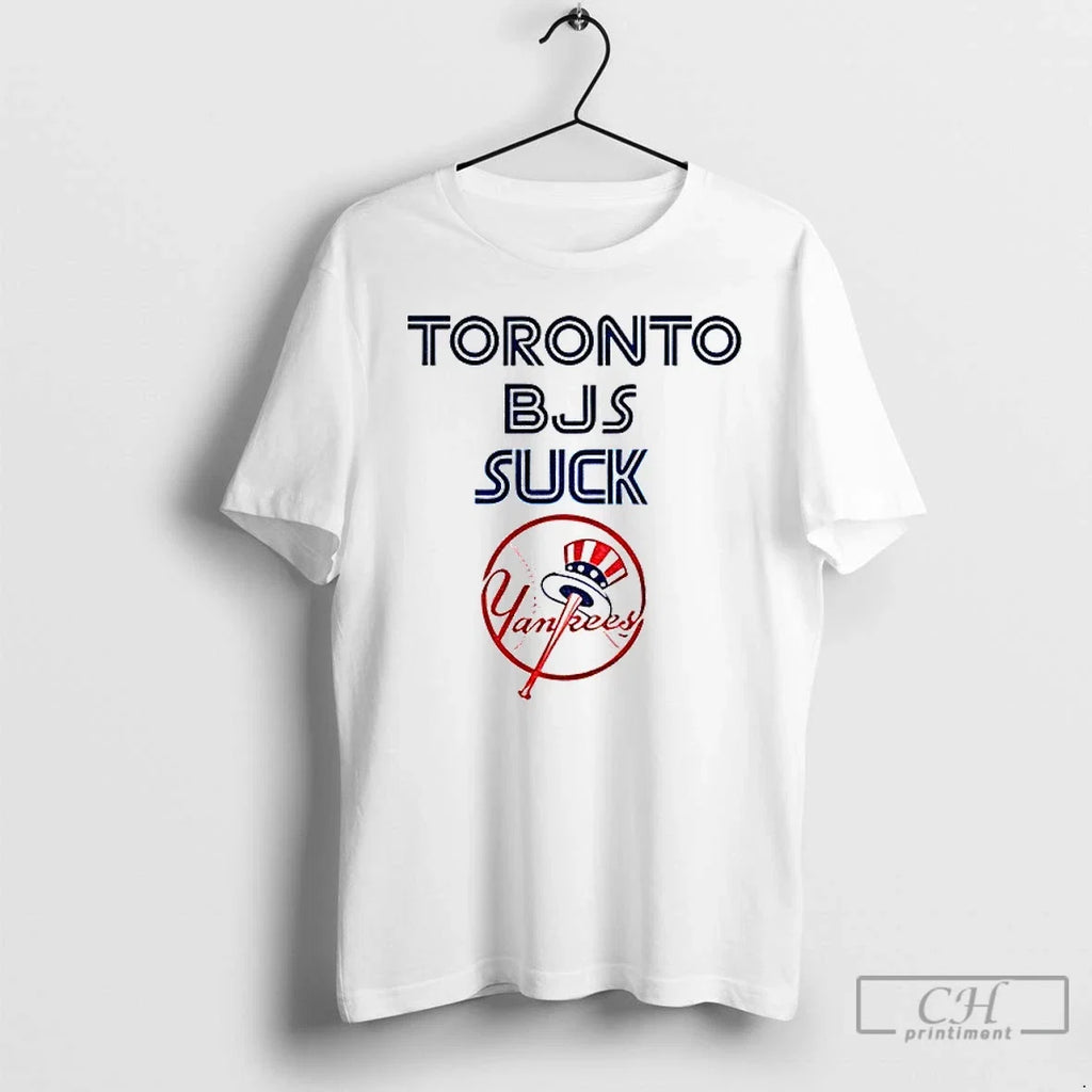 Premium Toronto Bjs Suck New York Yankees Mlb - Adult & Kids T-Shirts, Sweatshirts & Hoodies apparel design preview 1