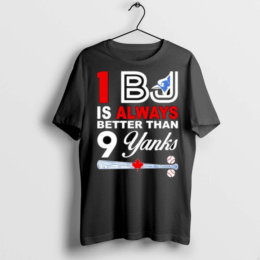 Premium Toronto Blue Jays 1 Bj Is Always Better Than - Adult & Kids T-Shirts, Sweatshirts & Hoodies apparel design preview 1