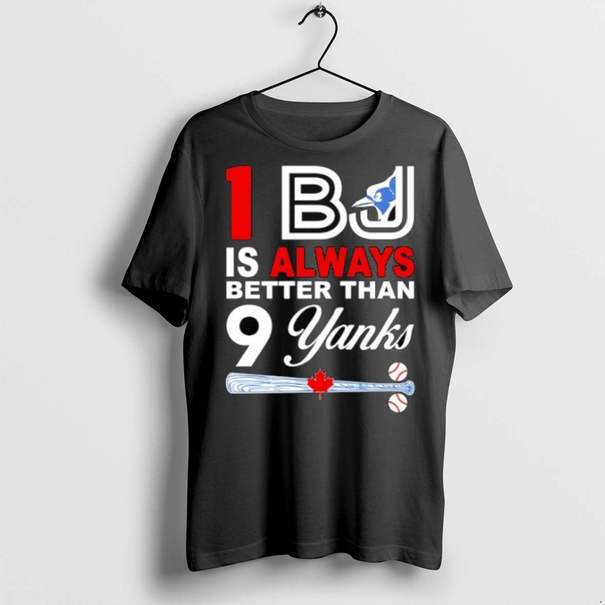 Premium Toronto Blue Jays 1 Bj Is Always Better Than - Adult & Kids T-Shirts, Sweatshirts & Hoodies apparel design preview 1