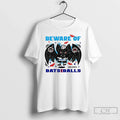 Premium Toronto Blue Jays Baseball Beware Of Bats And - Adult & Kids T-Shirts, Sweatshirts & Hoodies apparel design preview 1