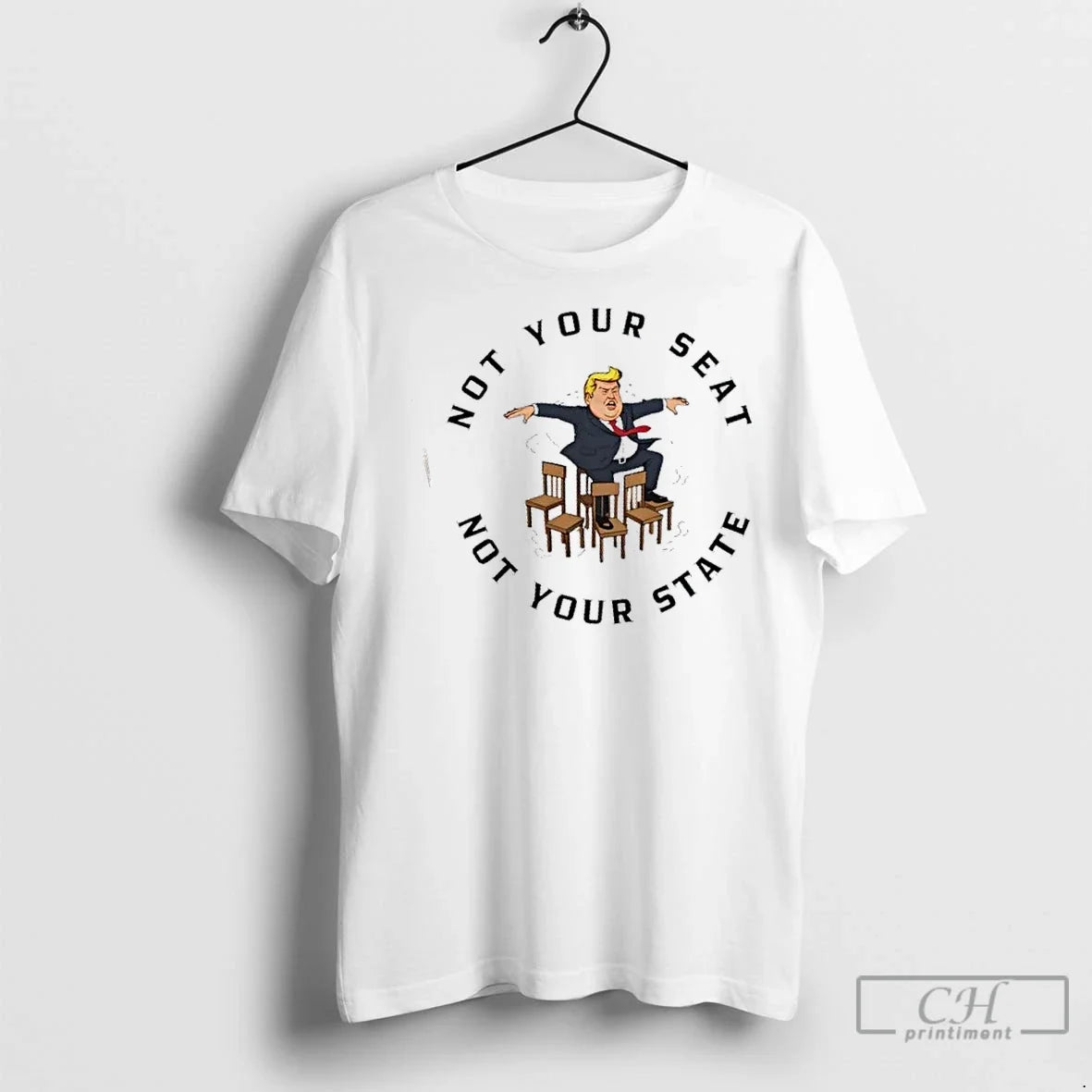Premium Trump Not Your Seat State - Adult & Kids T-Shirts, Sweatshirts & Hoodies apparel design preview 1
