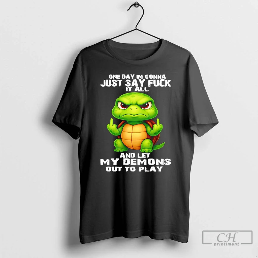Premium Turtle Middle Finger One Day Im Gonna Just - Adult & Kids T-Shirts, Sweatshirts & Hoodies apparel design preview 1