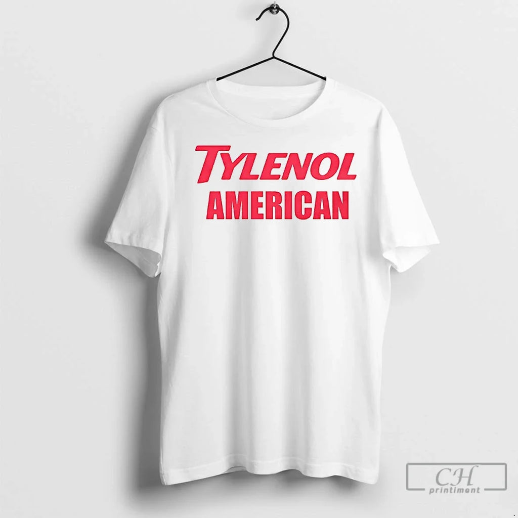 Premium Tylenol American - Adult & Kids T-Shirts, Sweatshirts & Hoodies apparel design preview 1