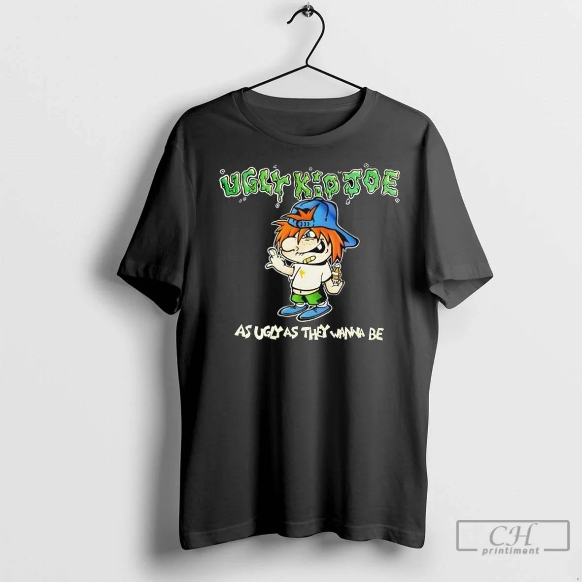 Premium Ugly Kid Joe As We Wanna Be - Adult & Kids T-Shirts, Sweatshirts & Hoodies apparel design preview 1