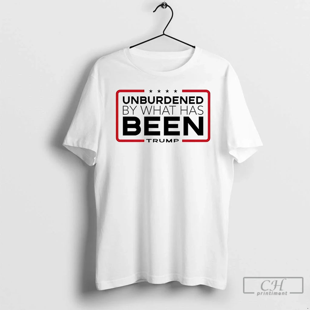 Premium Unburdened By What Has Been Trump - Adult & Kids T-Shirts, Sweatshirts & Hoodies apparel design preview 1