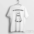 Premium Vodka My Favouirte Spirit - Adult & Kids T-Shirts, Sweatshirts & Hoodies apparel design preview 1