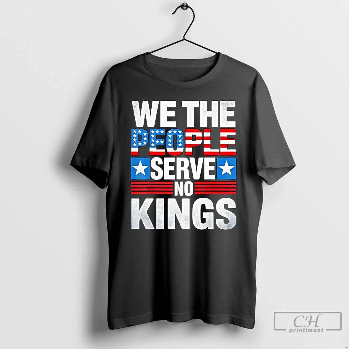 Premium We The People Serve No King Patriotic Freedom - Adult & Kids T-Shirts, Sweatshirts & Hoodies apparel design preview 1