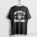Premium Welcome To The Dart Side Jaxson New York - Adult & Kids T-Shirts, Sweatshirts & Hoodies apparel design preview 1