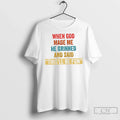 Premium When God Made Me He Grinned And Said Thisll - Adult & Kids T-Shirts, Sweatshirts & Hoodies apparel design preview 1