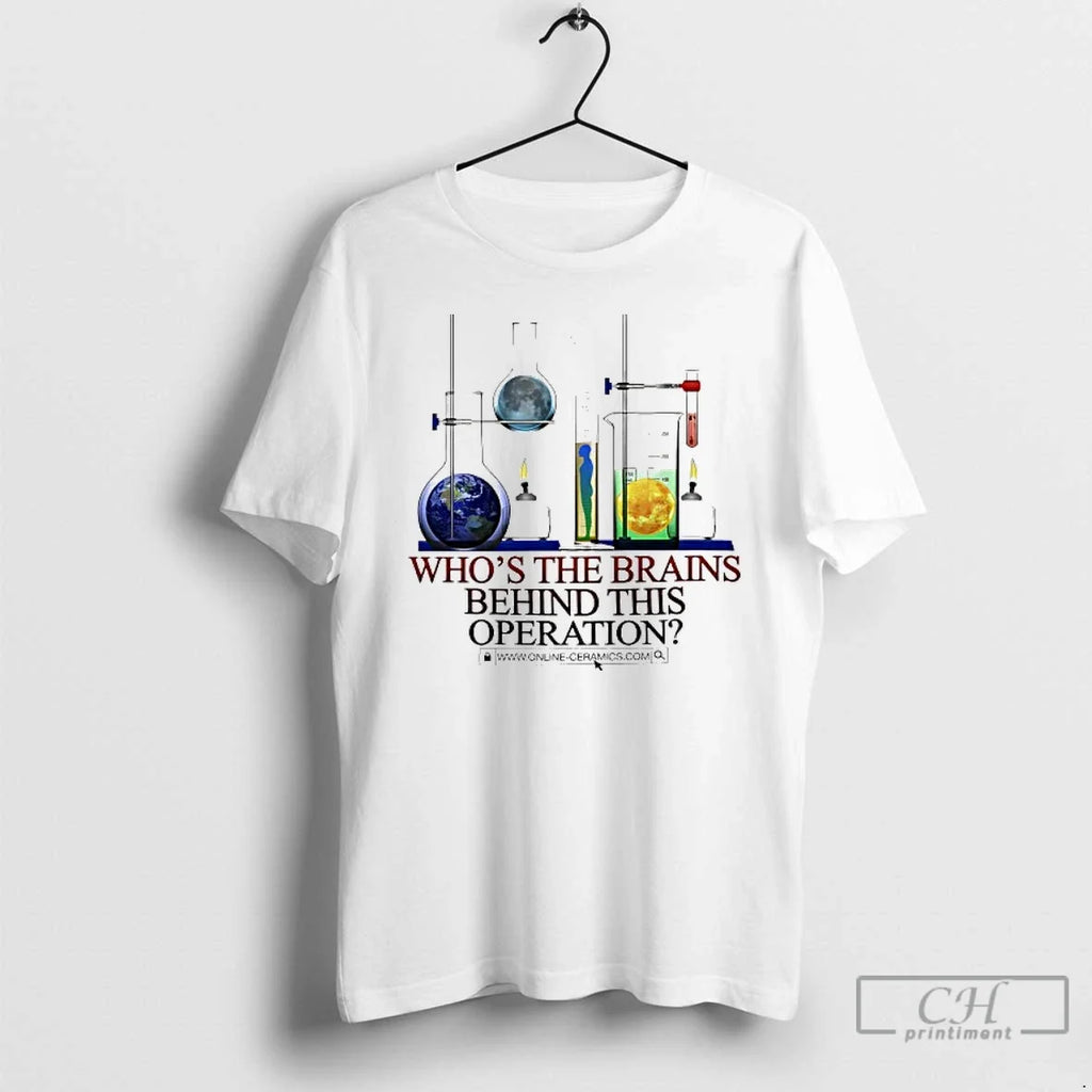 Premium Whos The Brains Behind This Operation - Adult & Kids T-Shirts, Sweatshirts & Hoodies apparel design preview 1