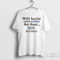 Premium Will Build Databases For Food Ibm Retired - Adult & Kids T-Shirts, Sweatshirts & Hoodies apparel design preview 1