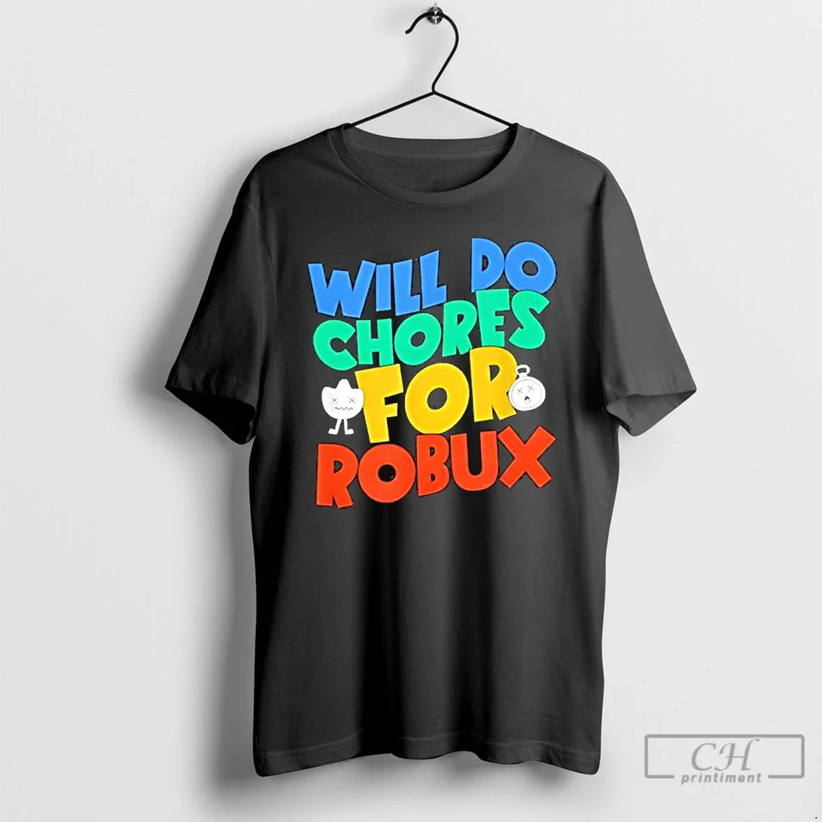 Premium Will Do Chores For Robux Funny Gamer - Adult & Kids T-Shirts, Sweatshirts & Hoodies apparel design preview 1