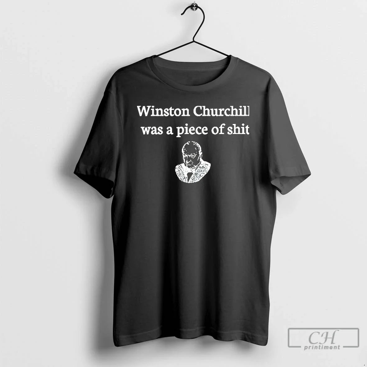 Premium Winston Churchill Was A Piece Of Shit Ceramic - Adult & Kids T-Shirts, Sweatshirts & Hoodies apparel design preview 1