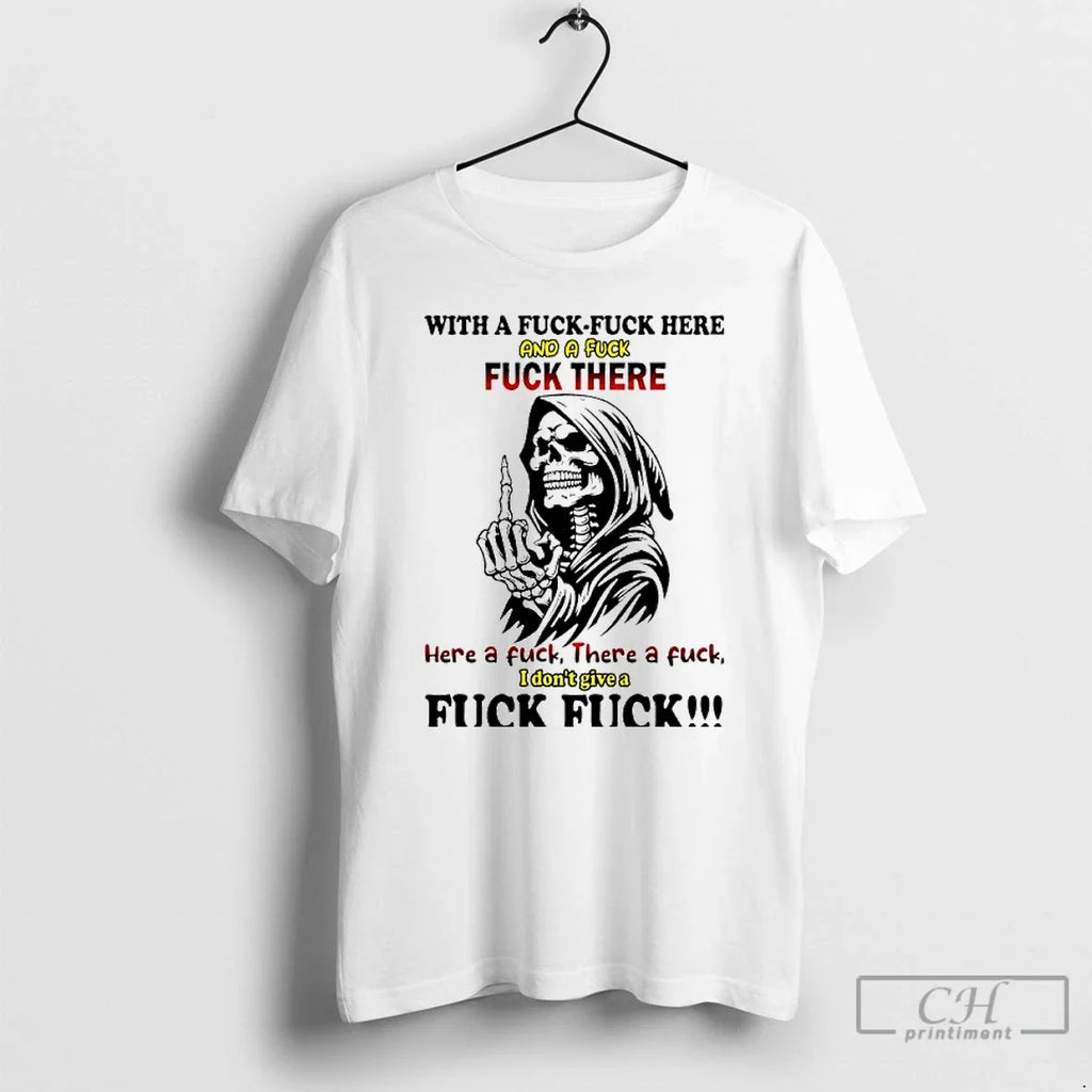 Premium With A Fuck Here And There - Adult & Kids T-Shirts, Sweatshirts & Hoodies apparel design preview 1