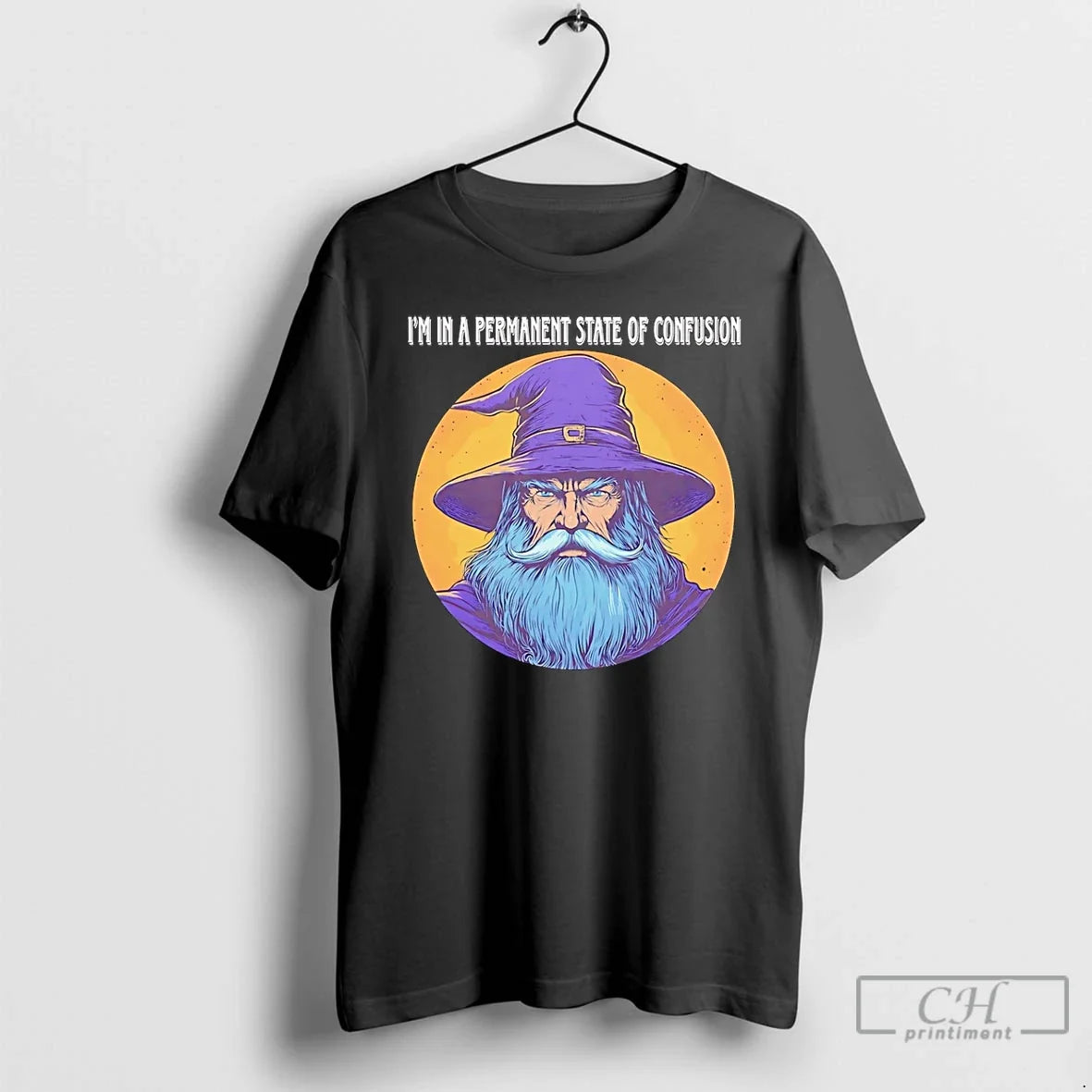 Premium Wizard Im In A Permanent State Of Confusion - Adult & Kids T-Shirts, Sweatshirts & Hoodies apparel design preview 1